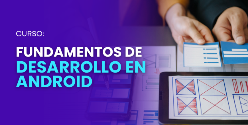 Fundamentos de Desarrollo en Android - ENMAT.png