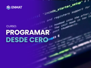 CURSO PROGRAMAR DESDE CERO - ENMAT 2025.png